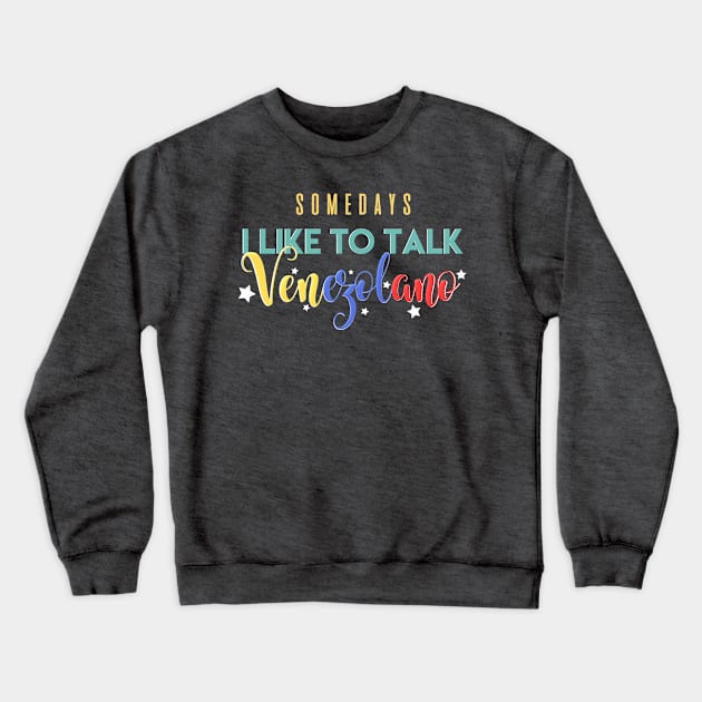 I like to talk... Crewneck Sweatshirt by Orimi91